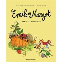 Émile et Margot, Tome 04 - Merci, les monstres !