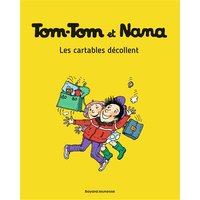 Tom-Tom et Nana, Tome 04 - Les cartables décollent