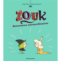 Zouk, Tome 11 - Rencontres extraordinaires