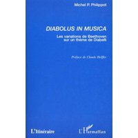 Diabolus in musica : les variations de Beethoven sur un thème de Diabelli