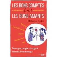 Les bons comptes font les bons amants : pour que couple et argent fassent bon ménage
