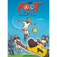 Foot Goal - Tome 01 - Stars en herbe