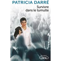 Survivre dans le tumulte
