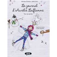 Le journal d'Aurélie Laflamme. Vol. 4. Plein de secrets
