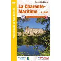 La Charente-Maritime... à pied : 37 circuits dont 5 adaptés à la marche nordique
