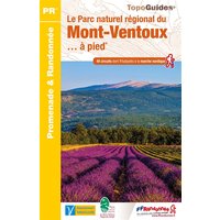 Le parc naturel régional du Mont-Ventoux... à pied : 44 circuits dont 11 adaptés à la marche nordique
