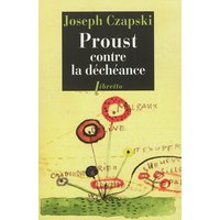 Proust contre la déchéance