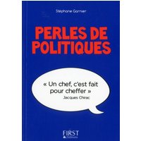 Perles de politiques : perles & lapsus de la Ve République