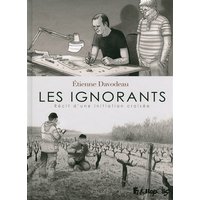 Les ignorants : récit d'une initiation croisée