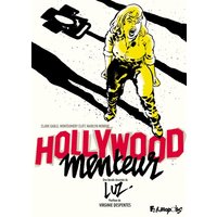 Hollywood menteur : Clark Gable, Montgomery Clift, Marilyn Monroe, Arthur Miller, John Huston, Paula Strasberg... et James Dean