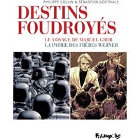 Destins foudroyés