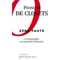 Zéro faute : l'orthographe, une passion française