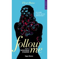 Follow me. Vol. 2. Nouvelle chance