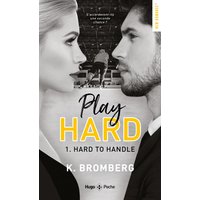 Play hard - Tome 01 - Hard to handle