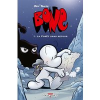 Bone T01 - La Forêt sans retour - éd. couleur