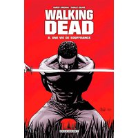 Walking dead. Vol. 8. Une vie de souffrance