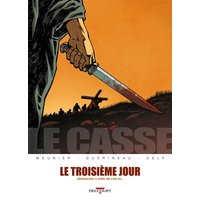 Le casse. Le troisième jour : Jérusalem, 6 avril de l'an 30