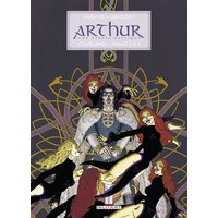 Arthur : une épopée celtique : l'intégrale. Tomes 7 à 9