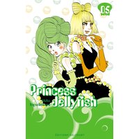 Princess Jellyfish. Vol. 5