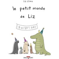 Le petit monde de Liz. Vol. 1