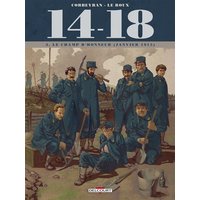 14-18. Vol. 3. Le champ d'honneur : janvier 1915