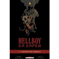 Hellboy en enfer. Vol. 1. Secrets de famille