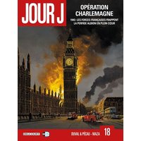 Jour J. Vol. 18. Opération Charlemagne