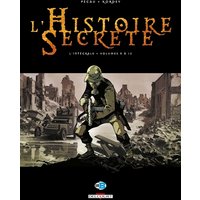 L'histoire secrète : l'intégrale. Vol. 3. Volumes 9 à 12