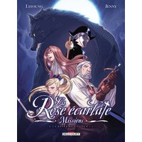 La rose écarlate : missions. Vol. 5. La belle et le loup. Vol. 1