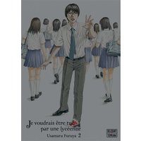 Je voudrais être tué par une lycéenne. Vol. 2
