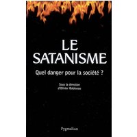 Le satanisme : quel danger pour la société ?