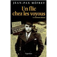 Un flic chez les voyous : le commissaire Blémant