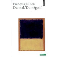 Du mal, du négatif