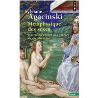 Métaphysique des sexes : masculin-féminin, aux sources du christianisme