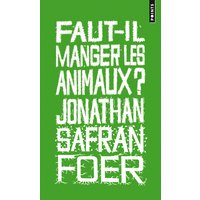 Faut-il manger les animaux ?