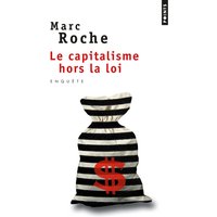 Le capitalisme hors la loi
