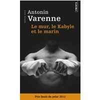 Le mur, le Kabyle et le marin