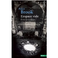 L'espace vide : écrits sur le théâtre