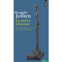 Le métier d'homme. La pratique spirituelle, un autre nom pour le métier d'homme