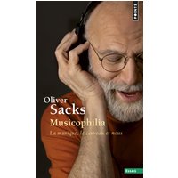 Musicophilia : la musique, le cerveau et nous
