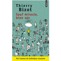 Sauf miracle, bien sûr