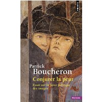 Conjurer la peur : essai sur la force politique des images : Sienne, 1338