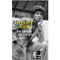 Du temps où j'étais mac