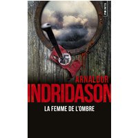 Trilogie des ombres. Vol. 2. La femme de l'ombre