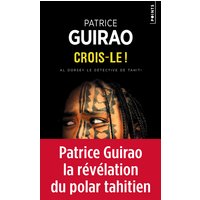 Al Dorsey, le détective de Tahiti. Vol. 1. Crois-le !