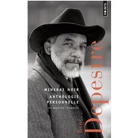 Minerai noir, Anthologie personnelle : et autres recueils