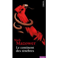 Le continent des ténèbres : une histoire de l'Europe au XXe siècle