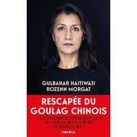 Gulbahar, rescapée de l'enfer du goulag chinois