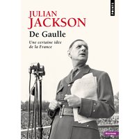 De Gaulle : une certaine idée de la France