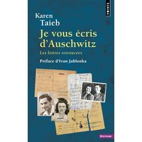Je vous écris d'Auschwitz : les lettres retrouvées